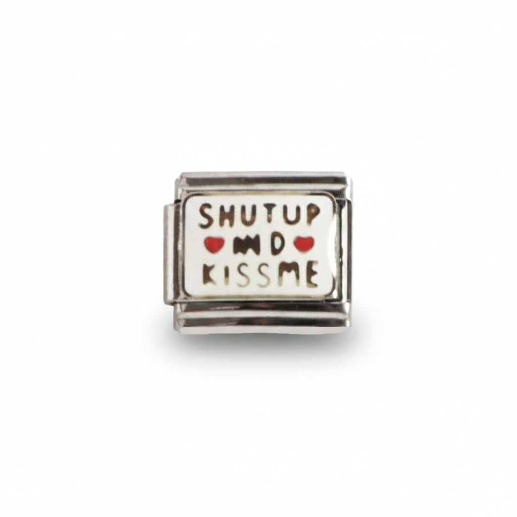 Charm colección blanco (¨SHUT UP AND KISS ME¨)