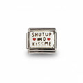 Charm colección blanco (¨SHUT UP AND KISS ME¨)
